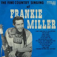 Frankie Miller - The Fine Country Singing Of Frankie Miller